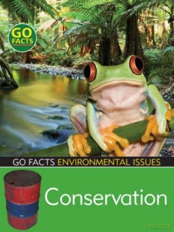 Conservation (Go Facts: Environmental Issues) - Blakes [KSIĄŻKA]