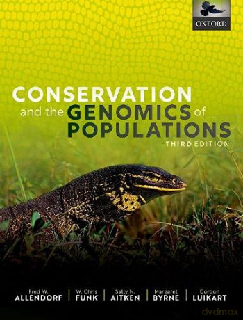Conservation and the Genomics of Populations 3rd Edition - Gordon Luikart [KSIĄŻKA]