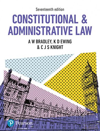 Constitutional and Administrative Law - A. Bradley [KSIĄŻKA]