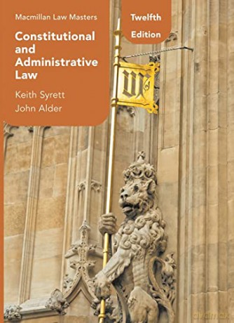 Constitutional and Administrative Law: 23 (Macmillan Law Masters) - John Alder [KSIĄŻKA]