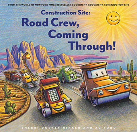 Construction Site: Road Crew, Coming Through! (Goodnight, Goodnight Construction Site) - AG Ford [KSIĄŻKA]