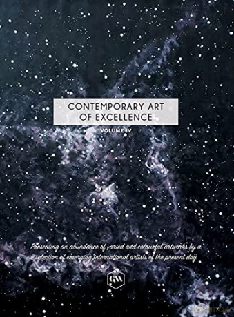 Contemporary Art of Excellence - Volume 4 - Global Art Agency [KSIĄŻKA]