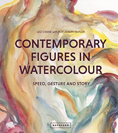 Contemporary Figures in Watercolour: Speed, Gesture and Story - Leo Crane [KSIĄŻKA]