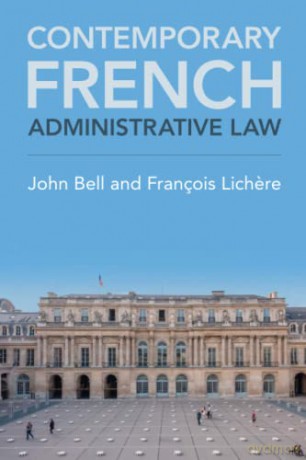 Contemporary French Administrative Law - John Bell [KSIĄŻKA]