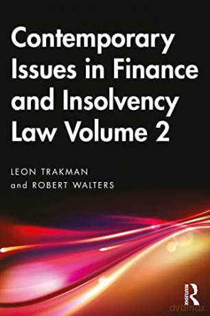 Contemporary Issues in Finance and Insolvency Law Volume 2 - Leon Trakman [KSIĄŻKA]