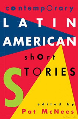 Contemporary Latin American Short Stories - Pat McNees [KSIĄŻKA]