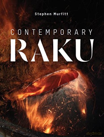 Contemporary Raku - Stephen Murfitt [KSIĄŻKA]