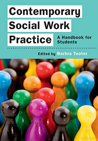 Contemporary Social Work Practice: A Handbook For Students - Barbra Teater [KSIĄŻKA]