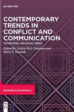Contemporary Trends in Conflict and Communication: Technology and Social Media - Missy F. [KSIĄŻKA]