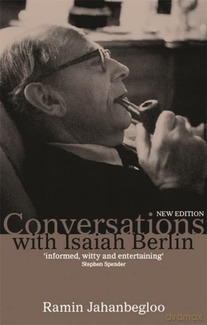 Conversations with Isaiah Berlin - Ramin Jahanbegloo [KSIĄŻKA]
