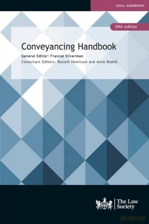 Conveyancing Handbook (28TH EDITION) - Frances Silverman [KSIĄŻKA]