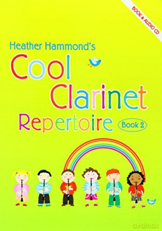 Cool Clarinet Repertoire Book 2 - A course for young beginners Grade 1-2 Book/CD - Heather Hammond [KSIĄŻKA]