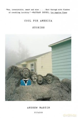 Cool for America: Stories - Andrew Martin [KSIĄŻKA]