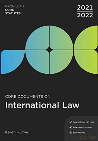 Core Documents on International Law 2021-22: 60 (Hart Core Statutes) - Karen Hulme [KSIĄŻKA]