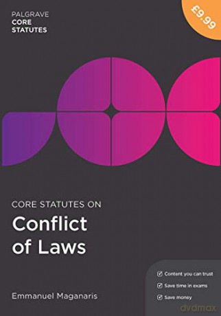 Core Statutes on Conflict of Laws (Macmillan Core Statutes) - Emmanuel Maganaris [KSIĄŻKA]