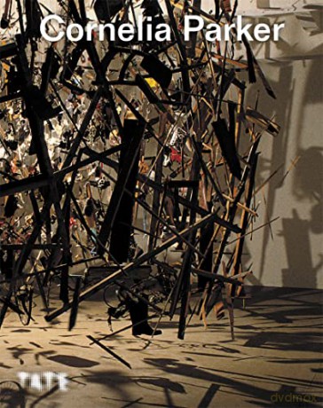 Cornelia Parker - Andrea Schlieker (ed.) [KSIĄŻKA]