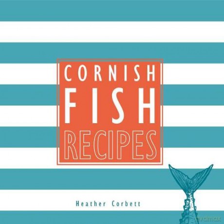 Cornish Fish Recipes (Gold Leaf) - Tamar Swift [KSIĄŻKA]
