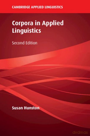 Corpora in Applied Linguistics (Cambridge Applied Linguistics) - Susan Hunston [KSIĄŻKA]