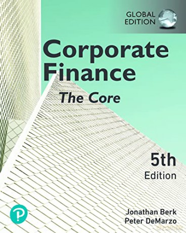 Corporate Finance: The Core, Global Edition - Peter DeMarzo [KSIĄŻKA]