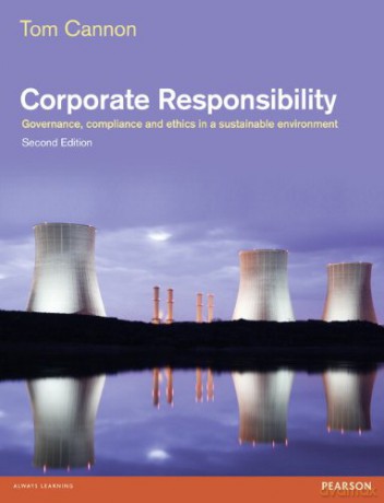 Corporate Responsibility: Governance, Compliance and Ethics in a Sustainable Environment - Tom Cannon [KSIĄŻKA]