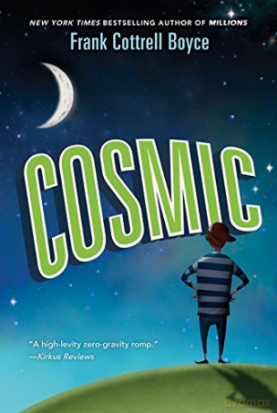 Cosmic - Frank Cottrell Boyce [KSIĄŻKA]