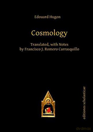 Cosmology (Scholastic Editions - Editiones Scholasticae) - Edouard Hugon [KSIĄŻKA]