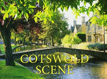 Cotswold Scene: A View of the Hills and Surrounding Areas, Including Bath and Stratford Upon Avon - Chris Andrews [KSIĄŻKA]