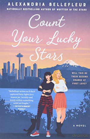 Count Your Lucky Stars: A Novel - Alexandria Bellefleur [KSIĄŻKA]