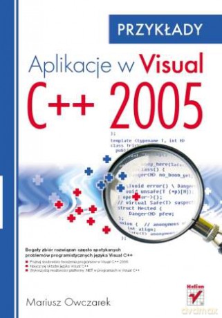 Aplikacje w Visual C++ 2005. Przykłady [KSIĄŻKA]