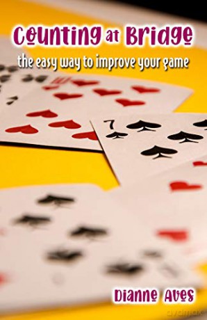 Counting at Bridge: The Easy Way to Improve Your Game - Dianne Aves [KSIĄŻKA]