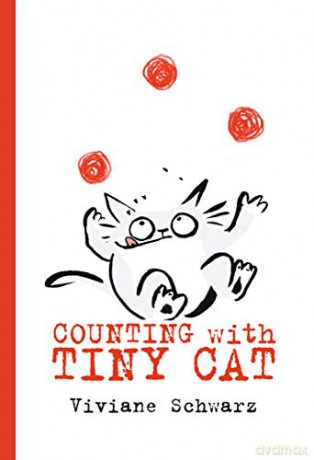 Counting with Tiny Cat - Silvia Viviane Schwarz [KSIĄŻKA]