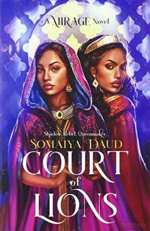 Court of Lions: A Mirage Novel - Somaiya Daud [KSIĄŻKA]