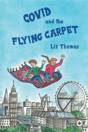 Covid and the Flying Carpet - Liz Thomas [KSIĄŻKA]
