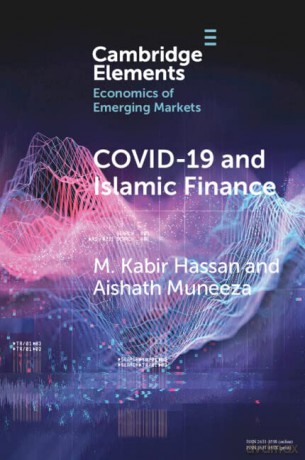 COVID-19 and Islamic Finance (Elements in the Economics of Emerging Markets) - M. Kabir Hassan [KSIĄŻKA]