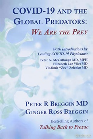 COVID-19 and the Global Predators: We Are the Prey - Peter Roger Breggin [KSIĄŻKA]