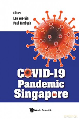 Covid-19 Pandemic In Singapore - Yee Sin Leo [KSIĄŻKA]