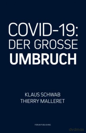 COVID-19: Der Grosse Umbruch - Klaus Schwab [KSIĄŻKA]