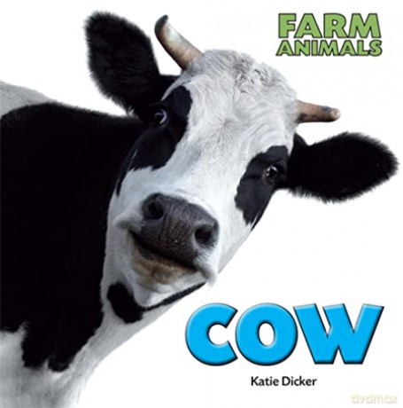 Cow (Farm Animals) - Katie Dicker [KSIĄŻKA]