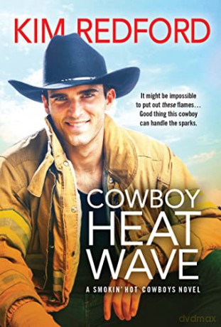 Cowboy Heat Wave: 9 (Smokin' Hot Cowboys, 9) - Kim Redford [KSIĄŻKA]