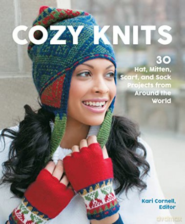 Cozy Knits: 30 Hat, Mitten, Scarf and Sock Projects from Around the World - Sue Flanders [KSIĄŻKA]