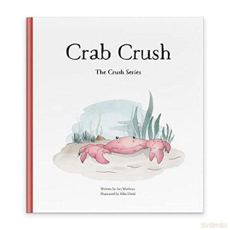 Crab Crush (The Crush Series) - Ian Worboys [KSIĄŻKA]