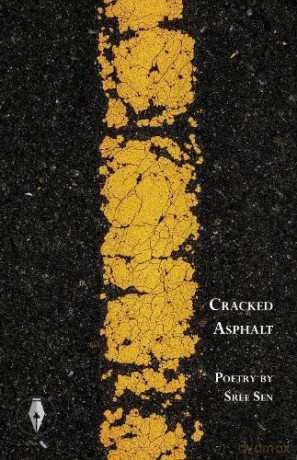 Cracked Asphalt - Sree Sen [KSIĄŻKA]