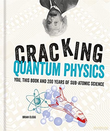 Cracking Quantum Physics - Brian Clegg [KSIĄŻKA]