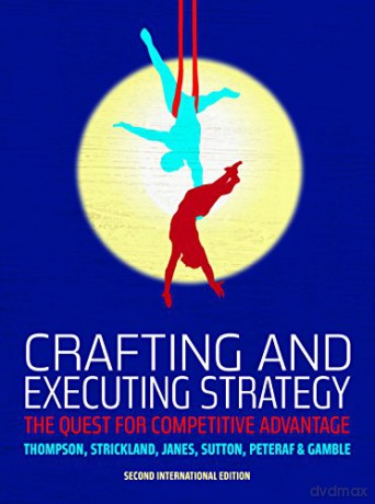 Crafting and Executing Strategy: The Quest for Competitive Advantage: European Edition - Alex Janes [KSIĄŻKA]