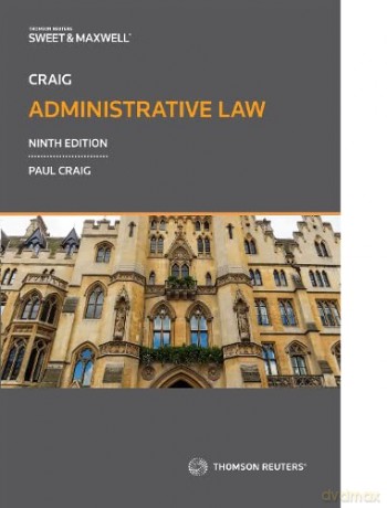 Craig: Administrative Law - Professor Paul Craig [KSIĄŻKA]