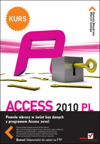 Access 2010 PL. Kurs [KSIĄŻKA]