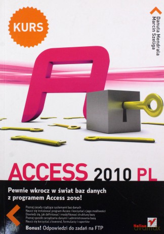 Access 2010 PL. Kurs [KSIĄŻKA]