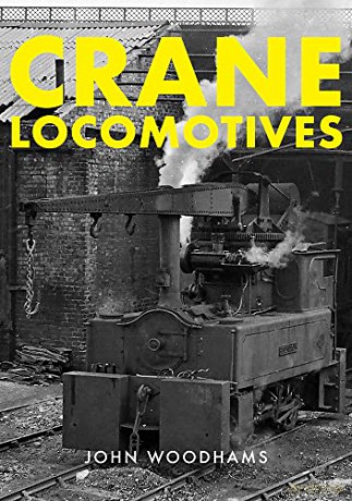 Crane Locomotives - John Woodhams [KSIĄŻKA]