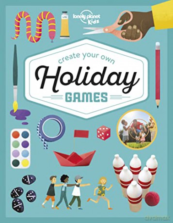 Create Your Own Holiday Games (Lonely Planet Kids) - Lonely Planet Kids [KSIĄŻKA]
