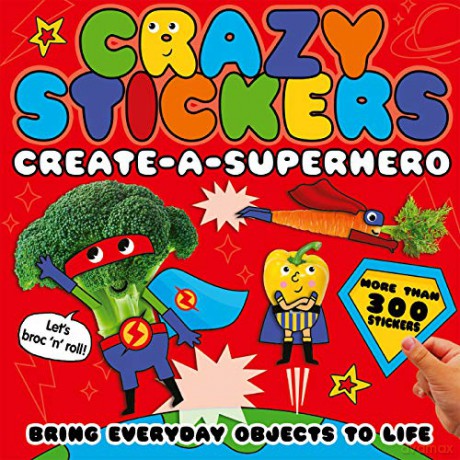 Create-a-superhero: Bring Everyday Objects to Life (Crazy Stickers) - Danielle McLean [KSIĄŻKA]